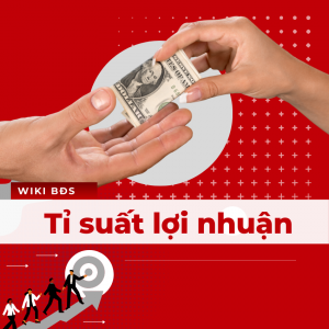 Cách Tính Tỷ Suất Lợi Nhuận Đầu Tư Căn Hộ Cho Thuê Chuẩn Nhất