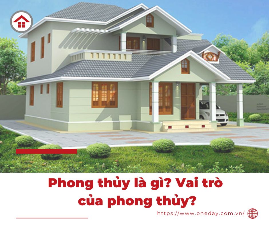 phong-thuy-la-gi-vai-tro-cua-phong-thuy-OneDay