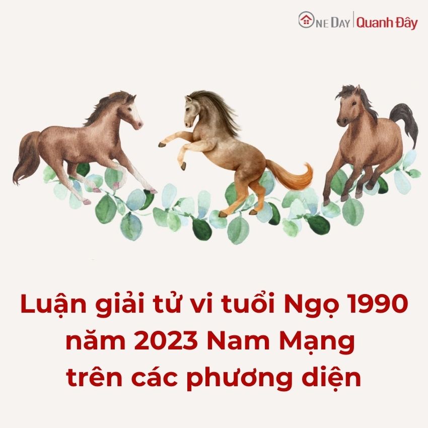 luan-giai-tu-vi-tuoi-ngo-1990-nam-2023-nam-mang-tren-cac-phuong-dien-oneday