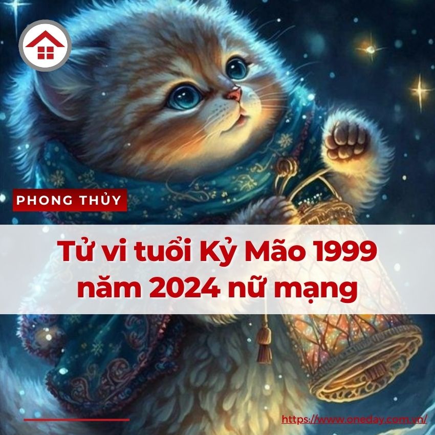 Tử Vi Tuổi Mão 1999 Năm 2024 Nữ Mạng: Dự Báo Chi Tiết Về Tình Duyên, Sự Nghiệp Và Sức Khỏe