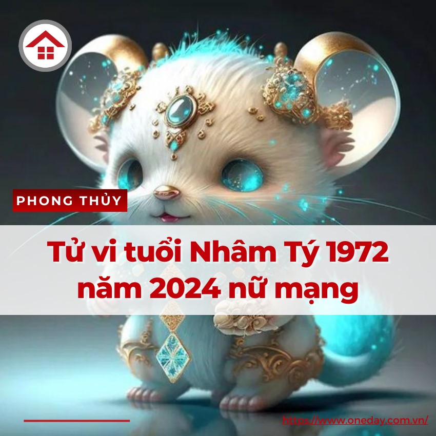 Tử Vi Tuổi Nhâm Tý 1972 Năm 2025 Nữ Mạng Chi Tiết Nhất OneDay