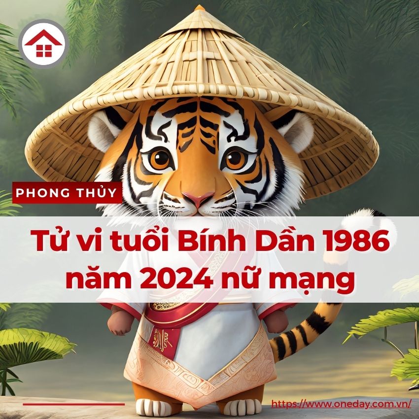 Tử Vi Tuổi Bính Dần 1986 Năm 2024 Nữ Mạng Hung Hay Cát?