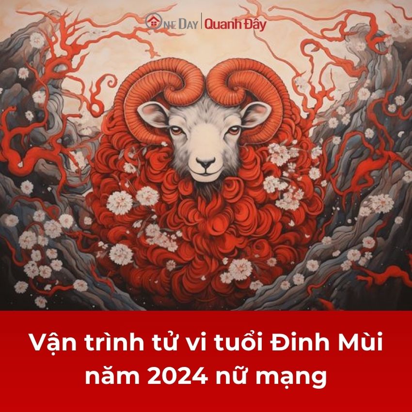 van-trinh-tu-vi-tuoi-dinh-mui-nam-2024-nu-mang-oneday